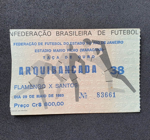 Raro Ingresso Futebol Final Brasileiro 1983 Flamengo Campeão