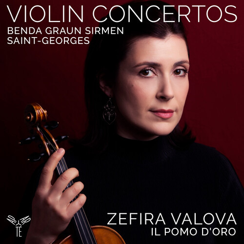 Conciertos Para Violín De Zefira Valova: Benda, Graun, Saint