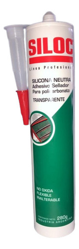 Sellador Adhesivo Silicona Neutra Policarbonato Siloc X 1u.
