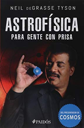 Libro Astrofisica Para Gente Con Prisa *full