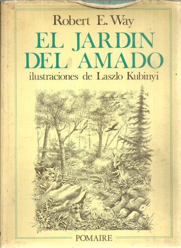 El Jardin Del Amado Robert E Way