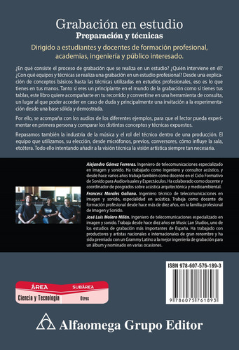 Grabación En Estudio: Preparación Y Técnicas, De Alejandro Gómez, Francesc Morales Y José Luis Molero., Vol. 1. Editorial Alfaomega Grupo Editor, Tapa Blanda, Edición 2da En Español, 2024