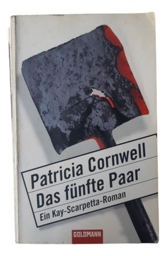 Das Fünfte Paar / Patricia Cornwell / Ed Goldmann / Alemán