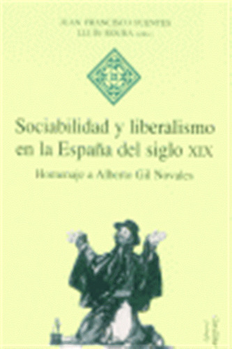 Sociabilidad Y Liberalismo España Siglo Xix Milenio - Fuente