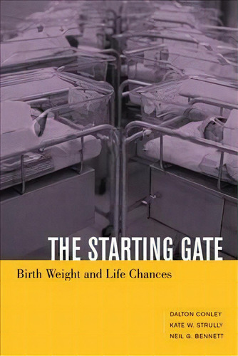 The Starting Gate, De Dalton Ley. Editorial University California Press, Tapa Blanda En Inglés
