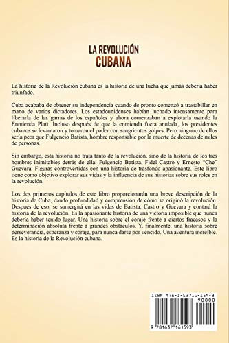 La Revolucion Cubana: Una Guia Fascinante Sobre La Rebelion