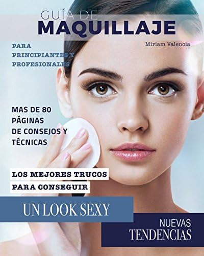 Libro: Guía De Maquillaje: Libro Para Principiantes Y Profes