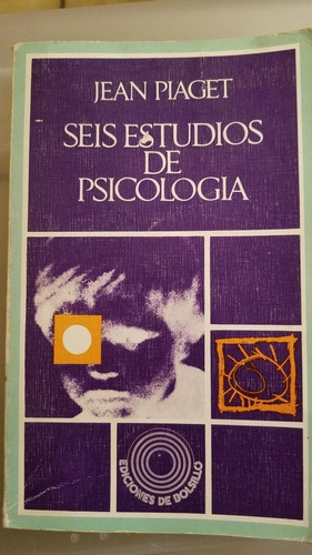 Seis Estudios De Psicologia - Jean Piaget