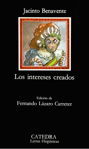 Libro Intereses Creados Catedra