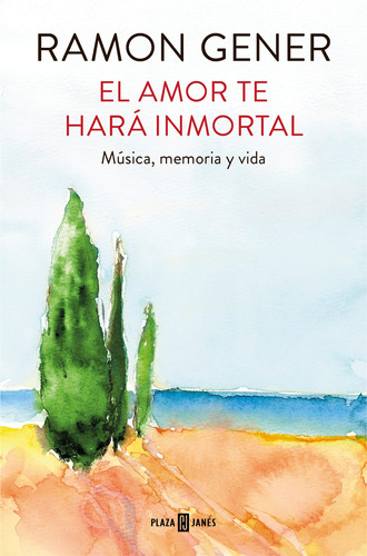 El Amor Te Hará Inmortal - Gener, Ramon  - *
