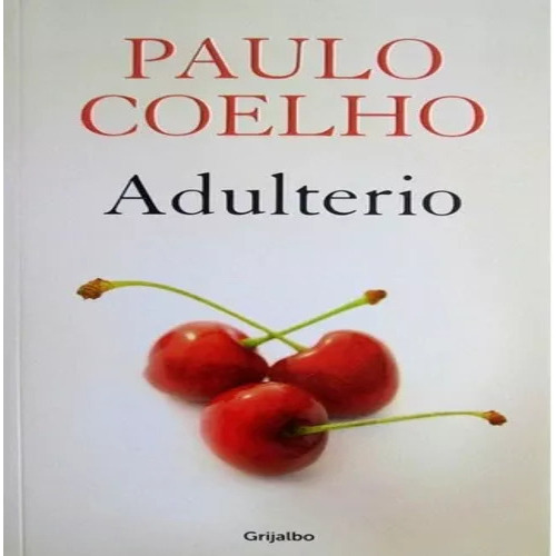 Libro : Adulterio  Autor:  Paulo Coelho