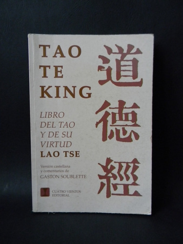 Tao Te King Lao Tse Versión Gastón Soublette Libro Tao