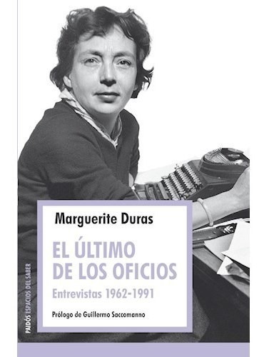 Libro Ultimo De Los Oficios Entrevistas [1962-1991] (espacio