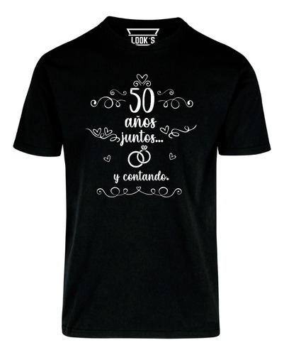 Playera Aniversario 50 Años Boda Hombre O Mujer