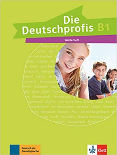 Die Deutschprofis B1 Wrterheft: Die Deutschprofis B1 Wrterheft, De Swerlowa, Olga. Editora Klett & Macmillan Br, Capa Mole, Edição 1 Em Alemão