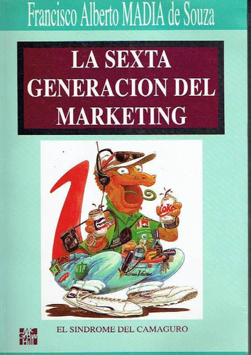 La Sexta Generación Del Marketing