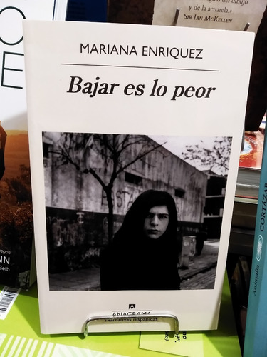 Bajar Es Lo Peor - Mariana Enríquez