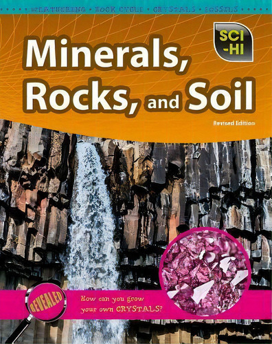 Minerals, Rocks, And Soil (sci-hi: Earth And Space Science), De Barbara J Davis. Editorial Raintree, Tapa Blanda En Inglés
