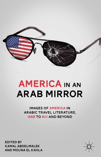 Libro: En Inglés: América En Un Espejo Árabe Imágenes De Est