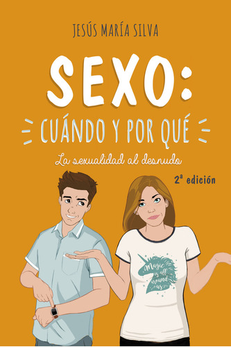 Sexo: Cuándo Y Por Qué ( Libro Original )