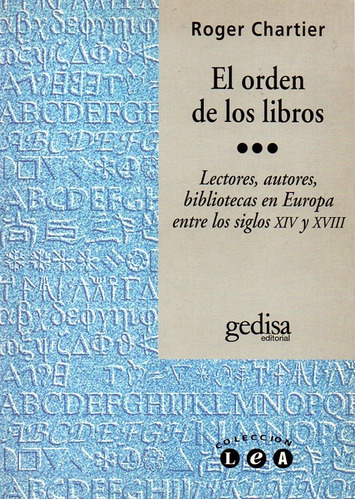 El Orden De Los Libros, Chartier, Ed. Gedisa