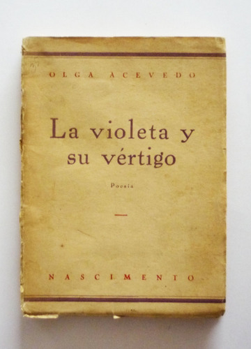 Olga Acevedo - La Violeta Y Su Vertigo