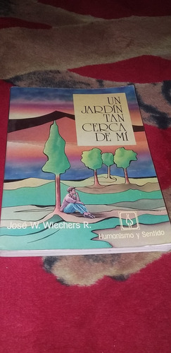 Un Jardin Tan Cerca De Mi Libro