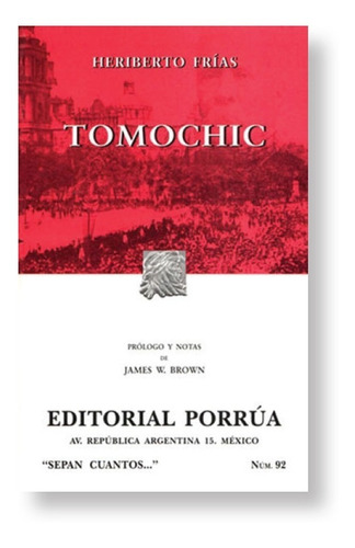 Tomochic -  Heriberto Frías