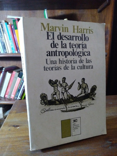 El Desarrollo De La Teoria Antropologica - Marvin Harris