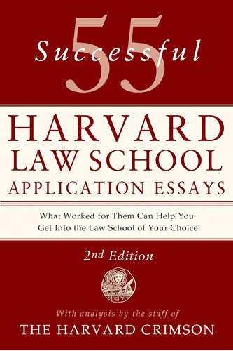 Libro: 55 Successful Harvard Law School Essays, 2nd Edition: