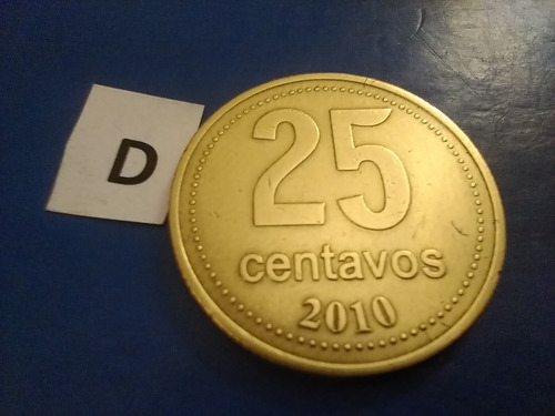Monedas Argentinas De 25 C.de Peso Año 2010 Doradas