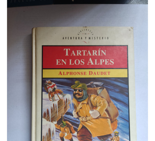 Tartarin En Los Alpes Alphonse Daudet Ed Altaya 