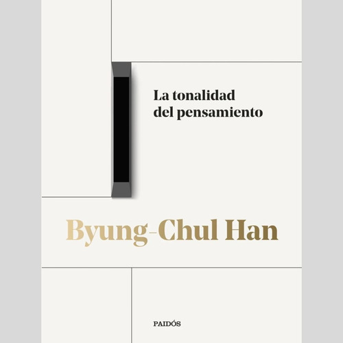 La Tonalidad Del Pensamiento Libro Byung-chul Han