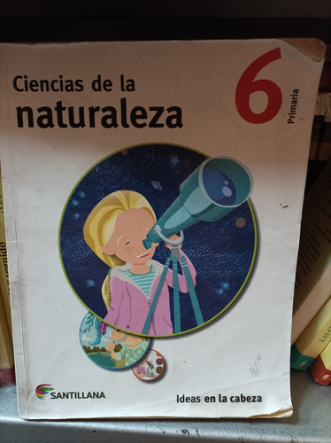 Ciencias De La Naturaleza 6 Editorial Santillana 