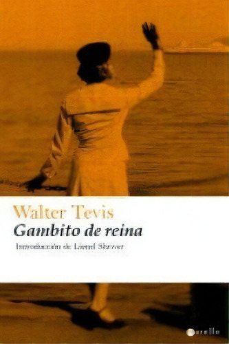 Gambito De Reina, De Tevis, Walter. Editorial Alamut, Tapa Blanda En Español