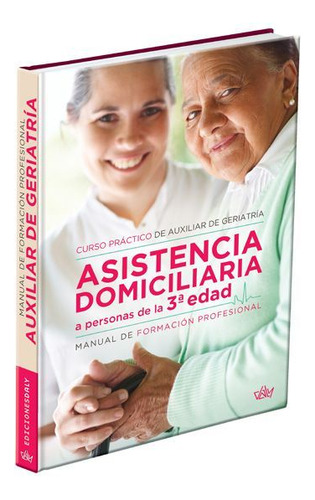 Libro Asistencia Domiciliaria A Personas De La 3âª Edad - 