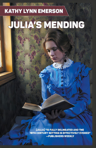 Julia's Mending, De Emerson, Kathy Lynn. Editorial Independent Publ Group, Tapa Blanda En Inglés