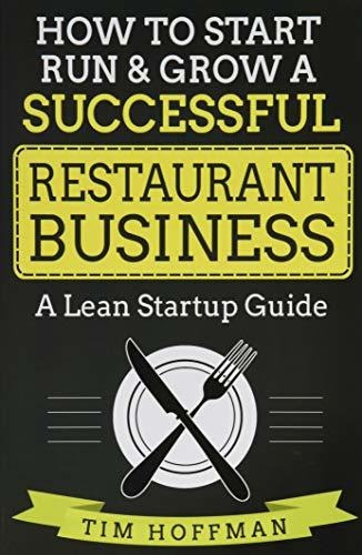 Book : How To Start, Run And Grow A Successful Restaurant..