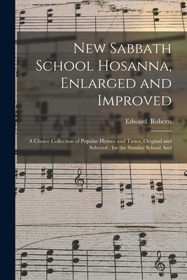 Libro New Sabbath School Hosanna, Enlarged And Improved: ...
