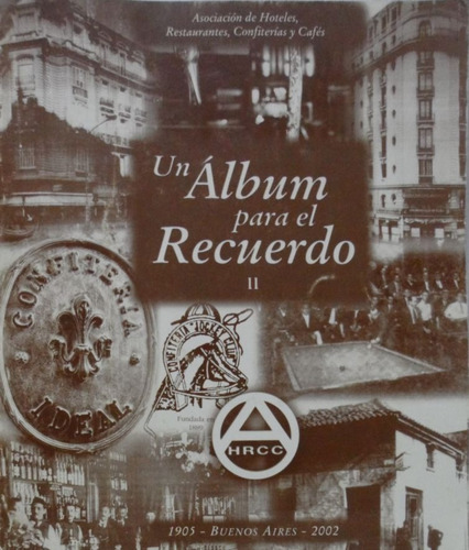 Un Álbum Para El Recuerdo Ii Estela Cirulli De César