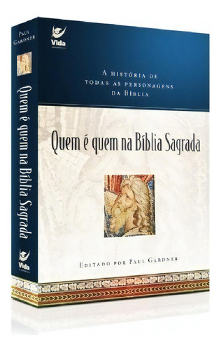 Quem É Quem Na Bíblia Sagrada Todos Os Personagens