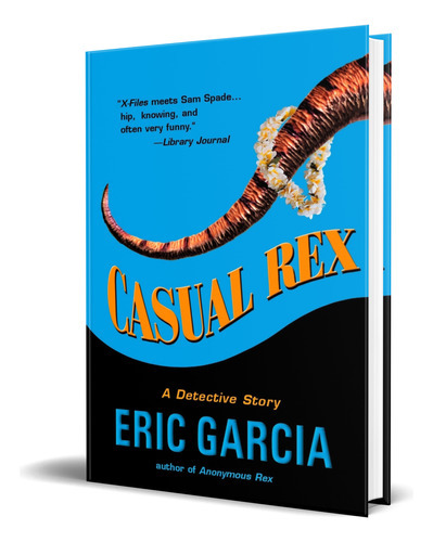 Casual Rex, De Eric Garcia. Editorial Berkley Books, Tapa Blanda En Inglés, 2002