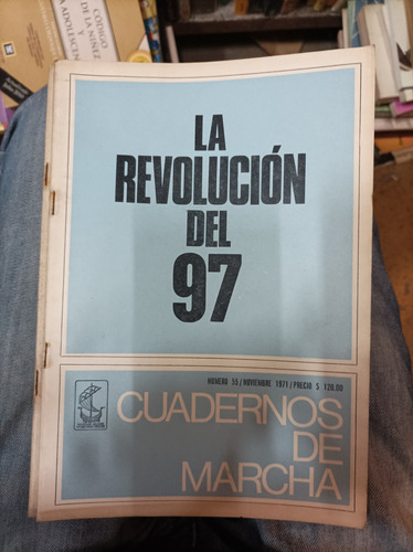 Cuadernos De Marcha 55. La Revolución Del 97