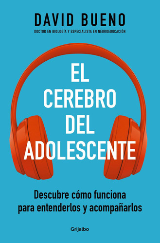 Libro: El Cerebro Del Adolescente: Descubre Cómo Funciona Pa