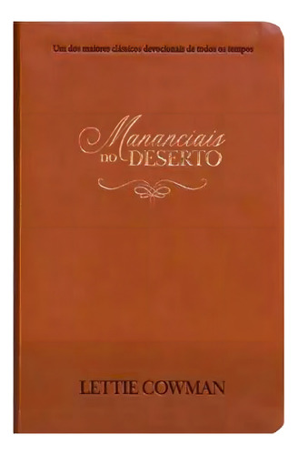 Devocional Mananciais No Deserto, De Lettie Cowman. Editora Publicações Pão Diário, Capa Mole Em Português, 2023