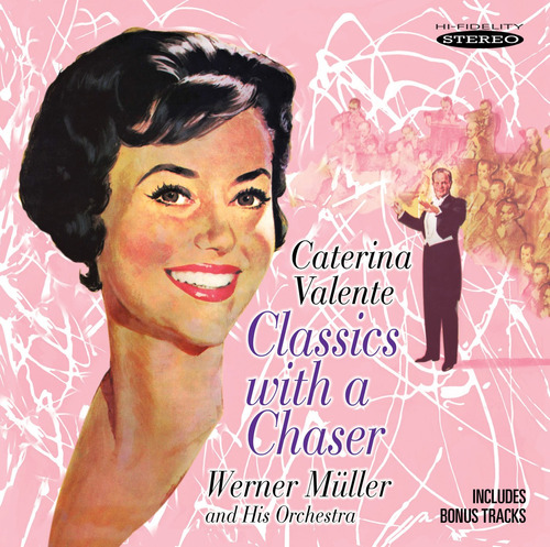 Cd Classics With A Chaser - Valente, Caterina