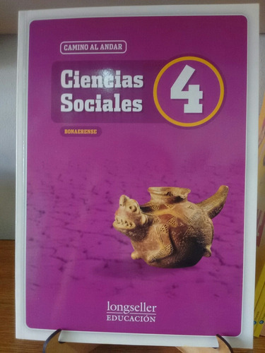 Ciencias Sociales 4 Camino Al Andar Longseller Bonaerense 