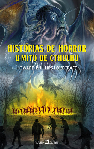 Histórias De Horror O Mito De Cthulhu - Martin Claret