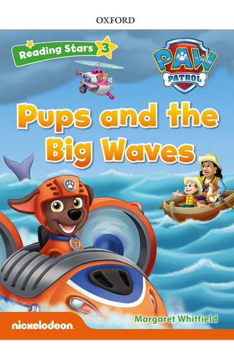 Pups And The Big Waves  . Paw Patrol  - Reading Stars Level 
