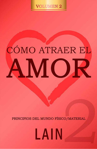 Como Atraer El Amor 2